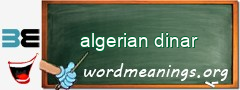 WordMeaning blackboard for algerian dinar